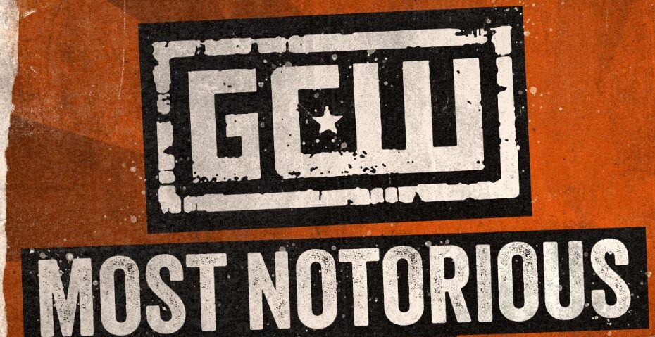 GCW Most Notorious 2024