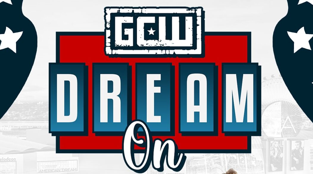 Dream on GCW