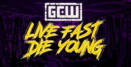 GCW Live Fast, Die Young 2024 ～早く生きて若くして死ぬ～